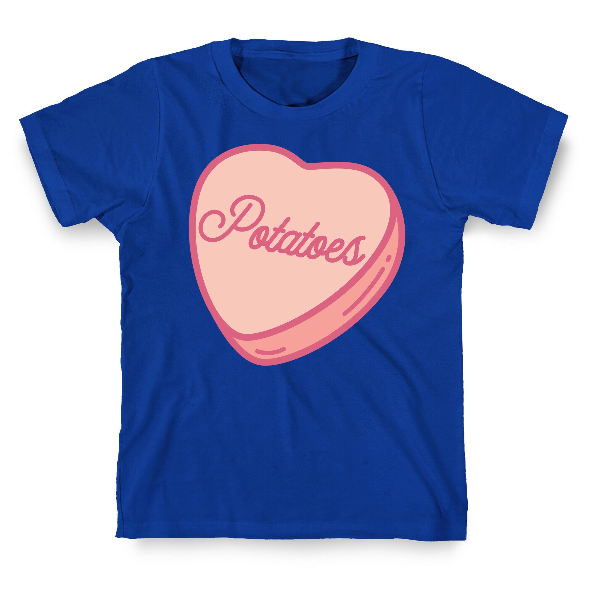 Potatoes Candy Heart T-Shirt